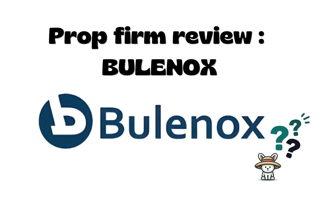 Bulenox : review de la prop firm